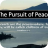 Pursuit of Peace